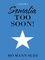 Somalia Too Soon!: Volume 1