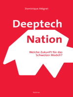 Deeptetch Nation: Weche Zukunft für das Schweizer Modell?