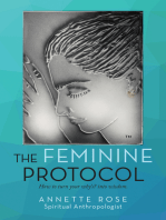 The Feminine Protocol: How to Turn Your Why’S? into Wisdom