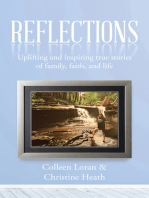 Reflections: Uplifting and Inspiring True Stories of Family, Faith, and Life