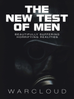 The New Test of Men: Beautifully Suffering Horrifying Realities