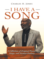 I Have a Song: A Collection of Original Poems, Songs, and Sermon Outlines