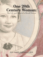 One 20Th Century Woman: The Life and Times of a Distaff Doctor