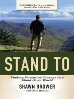 Stand To: Finding Masculine Courage in a Stand Down World