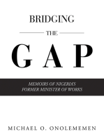 Bridging the Gap: Memoirs of Nigeria's Former Minister of Works