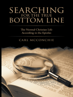 Searching for the True Bottom Line: The Normal Christian Life According to the Epistles