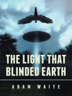 The Light That Blinded Earth