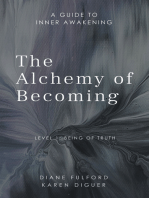 The Alchemy of Becoming: A Guide to Inner Awakening