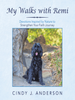 My Walks with Remi: Devotions Inspired by Nature to Strengthen Your Faith Journey