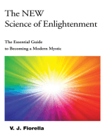 The New Science of Enlightenment: The Essential Guide to Becoming a Modern Mystic
