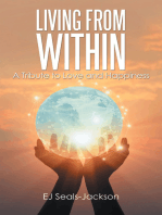 Living from Within: A Tribute to Love and Happiness