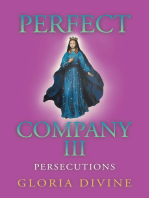 Perfect Company Iii: Persecutions