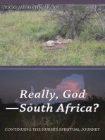 Really, God—South Africa?: Continuing the Nurse’s Spiritual Journey