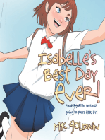 Isabelle’s Best Day Ever!