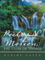 Poetry N’ Motion, the Flow of Things