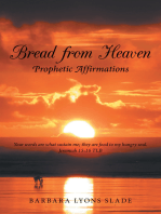 Bread from Heaven: Prophetic Affirmation