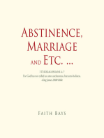Abstinence, Marriage and Etc. ...