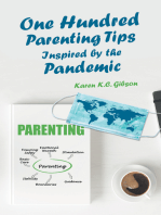 One Hundred Parenting Tips Inspired by the Pandemic