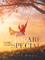 You Are More Than Special
