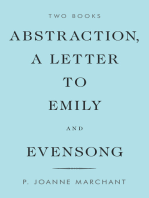 Abstraction, a Letter to Emily and Evensong