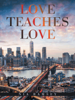 Love Teaches Love