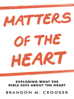 Matters of the Heart: Exploring What the Bible Says About the Heart