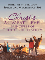 Christ's 23 "Meat" Level Principles of True Christianity: Book 1 of the Trilogy: Spiritual Mechanics 501