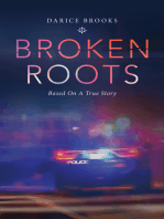 Broken Roots: Based on a True Story