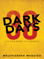 38 Dark Days: The Academe in Turmoil