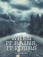When It Rains, It Pours: A Memoir