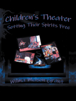Children’s Theater: Setting Their Spirits Free!