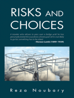 Risks and Choices