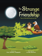 The Strange Friendship: Two Little Birds and an Owl