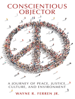 Conscientious Objector: A Journey of Peace, Justice, Culture, and Environment