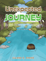 Unexpected Journey: Born with a Purpose