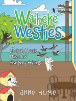 Waiheke Westies: Jock and Lassie Make New Feathery Friends
