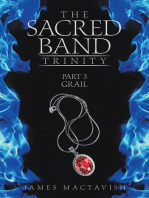 The Sacred Band Trinity: Part 3  Grail