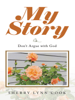 My Story: Don’t Argue with God