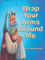 Wrap Your Arms Around Me