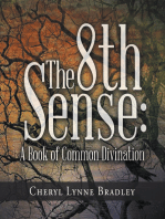 The 8Th Sense:: A Book of Common Divination