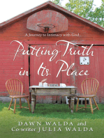 Putting Truth in Its Place: A Journey to Intimacy with God
