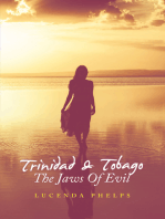 Trinidad & Tobago the Jaws of Evil