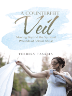 A Counterfeit Veil: Moving Beyond the Spiritual Wounds of Sexual Abuse