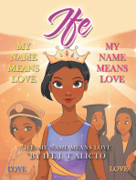 Ife: My Name Means Love