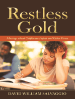 Restless Gold: Musings About California Pupils and Other Verses