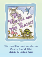 The Turtle and the Rabbit: A Story for Children, Parents & Grand Parents