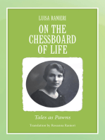On the Chessboard of Life: Tales as Pawns