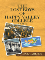 The Lost Boys of Happy Valley College: A Novel