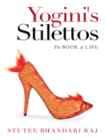 Yogini's Stilettos: The Book of Life