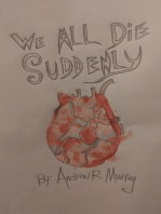 We All Die Suddenly